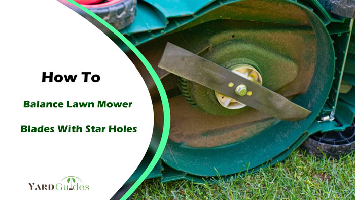 How-To-Balance-Lawn-Mower-Blades-With-Star-Holes