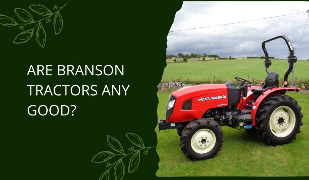 are branson tractors any good