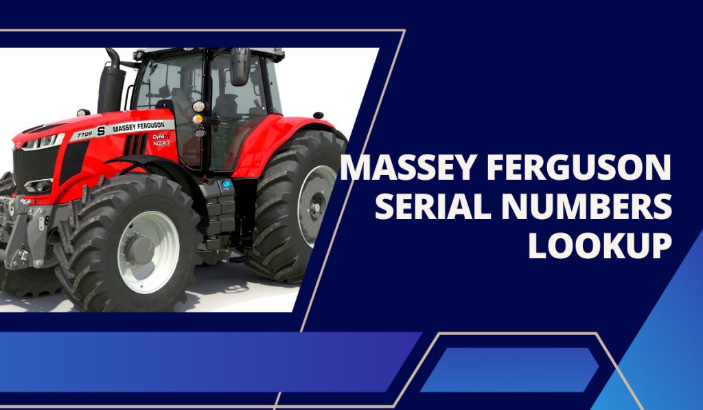 massey ferguson serial numbers lookup